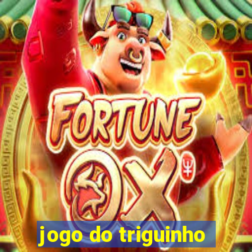 jogo do triguinho